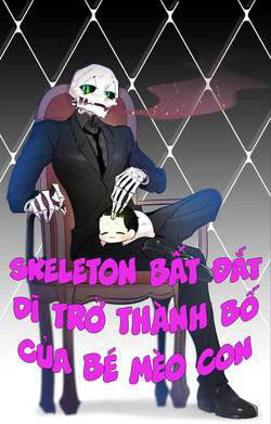 Bìa truyện Skeleton Bất Đắt Dĩ Trở Thành Bố Của Bé Mèo Con