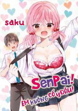 Bìa truyện Senpai! Em Không cố ý đâu!