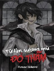 Bìa truyện Từ Làn Sương Mù Đỏ Thẫm