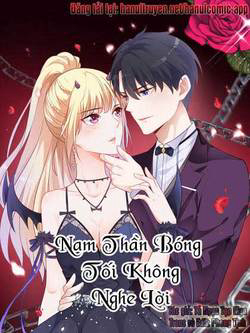 Bìa truyện Nam Thần Bóng Tối Không Nghe Lời
