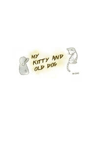 Bìa truyện My kitty and old dog