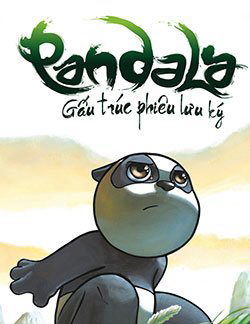 Bìa truyện Pandala - Gấu trúc phiêu lưu ký