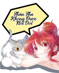 Bìa truyện Thần Thú Không Được Nói Dối