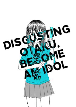 Bìa truyện KimoOta, Idol Yarutteyo