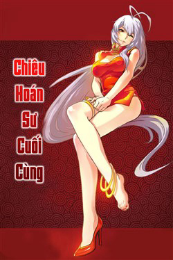 Bìa truyện Chiêu Hoán Sư Cuối Cùng