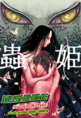Bìa truyện Mushihime - Nữ chúa côn trùng